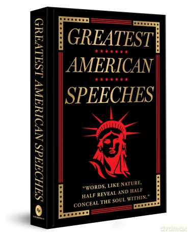 Greatest American Speeches: Deluxe Hardbound Edition [KSIĄŻKA]
