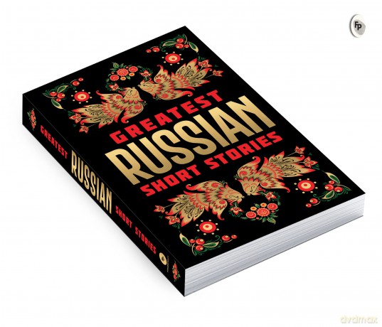 Greatest Russian Short Stories (Deluxe Hardbound Edition) [KSIĄŻKA]