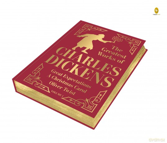 Greatest Works of Charles Dickens Vol.1 - Great Expectations, A Christmas Carol, Oliver Twist (Deluxe Hardbound Edition) - Charles Dickens [KSIĄŻKA]