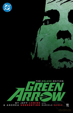 Green Arrow By Jeff Lemire and Andrea Sorrentino: The Deluxe Edition (New Edition) - Jeff Lemire [KSIĄŻKA]