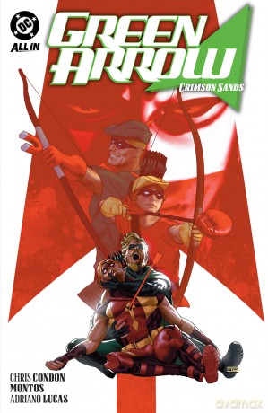 Green Arrow Vol. 5: Crimson Sands - Chris Condon [KSIĄŻKA]
