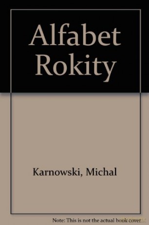 Alfabet Rokity [KSIĄŻKA]
