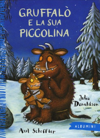 Gruffalo e la sua piccolina - Donaldson Julia [KSIĄŻKA]