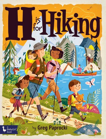 H Is for Hiking (Alphabet Primers) - Greg Paprocki [KSIĄŻKA]