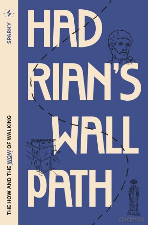 Hadrian's Wall Path (Sparky Walking Guides) - J Cox [KSIĄŻKA]