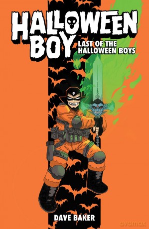 Halloween Boy: Last of the Halloween Boys - Dave Baker [KSIĄŻKA]