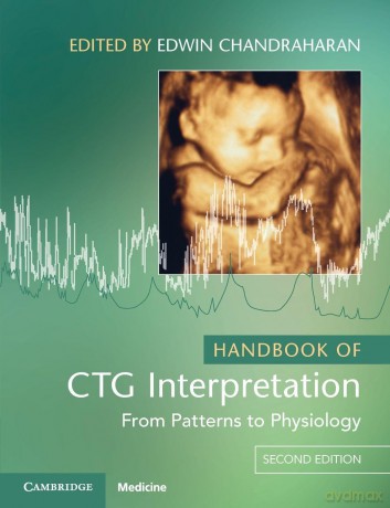 Handbook of CTG Interpretation: From Patterns to Physiology - Edwin Chandraharan [KSIĄŻKA]