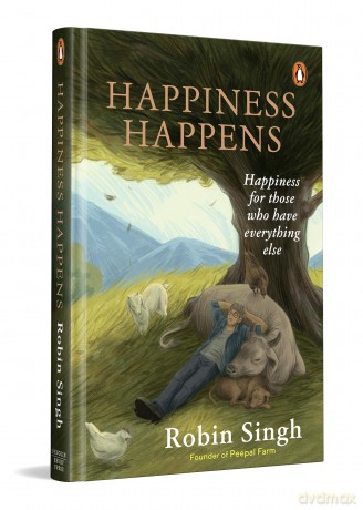 Happiness happens: Happiness for those who have everything else - Robin Singh [KSIĄŻKA]