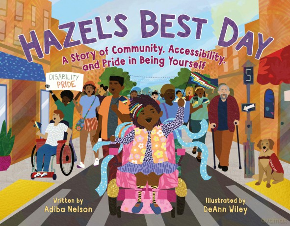 Hazel's Best Day: A Story of Community, Accessibility, and Pride in Being Yourself - Adiba Nelson [KSIĄŻKA]