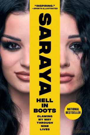 Hell in Boots: Clawing My Way Through Nine Lives - Saraya-Jade Bevis [KSIĄŻKA]