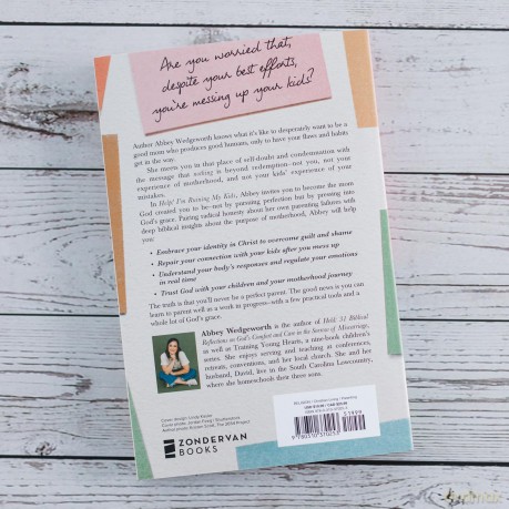 Help! I'm Ruining My Kids: A Gospel Guide for the Mom Who's Desperate for Change - Wedgeworth Abbey [KSIĄŻKA]