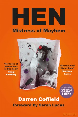 Hen, Mistress of Mayhem: A Portrait of Henrietta Moraes - Darren Coffield [KSIĄŻKA]