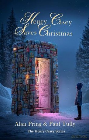 Henry Casey Saves Christmas: 1 (The Henry Casey Series) - Alan Pring [KSIĄŻKA]