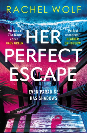 Her Perfect Escape - Rachel Wolf [KSIĄŻKA]