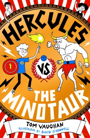 Hercules vs the Minotaur - a hilarious, highly illustrated series of mythical magic and real-world mayhem (Book 4) - Tom Vaughan [KSIĄŻKA]