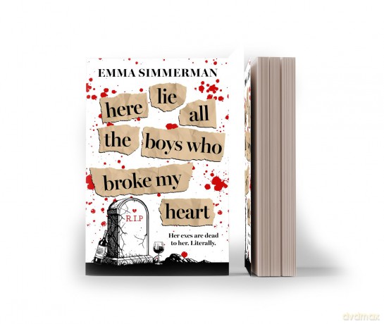 Here Lie All the Boys Who Broke My Heart: A binge-worthy campus thriller romance! - Emma Simmerman [KSIĄŻKA]