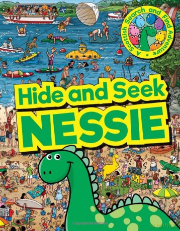 Hide and Seek Nessie: A Scottish Search and Find Adventure (Kelpies World) - Moreno Chiacchiera [KSIĄŻKA]