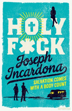 Holy F*ck - Joseph Incardona [KSIĄŻKA]