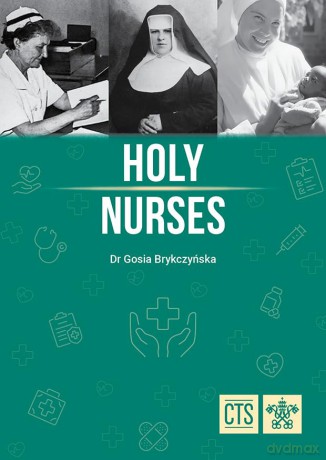 Holy Nurses (Biographies) [KSIĄŻKA]