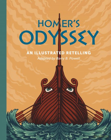Homer's Odyssey: An illustrated retelling - Barry B Powell [KSIĄŻKA]