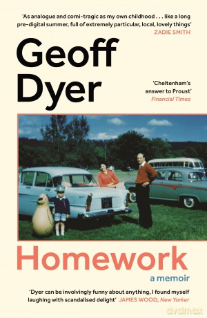 Homework: A Memoir - Geoff Dyer [KSIĄŻKA]