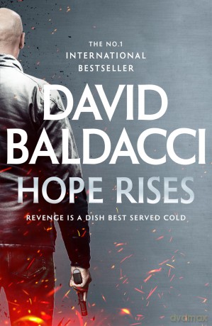 Hope Rises: The Action-Packed Walter Nash Thriller From International Bestseller David Baldacci - Baldacci David [KSIĄŻKA]