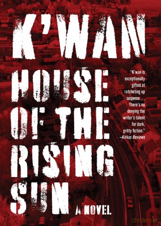 House of the Rising Sun: Brotherhood of Blood: Book 1 - K'wan [KSIĄŻKA]