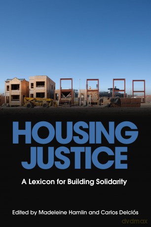 Housing Justice: A Lexicon for Building Solidarity - Madeleine Hamlin [KSIĄŻKA]