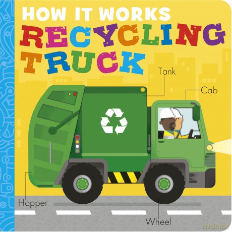 How It Works: Recycling Truck - Dee Costello [KSIĄŻKA]
