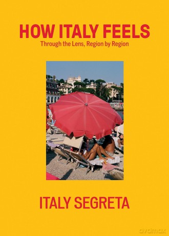 How Italy Feels: Through the Lens, Region by Region - Marina Cacciapuoti [KSIĄŻKA]