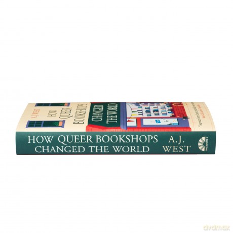 How Queer Bookshops Changed the World - Aj West [KSIĄŻKA]