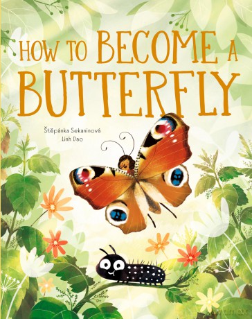How to Become a Butterfly (Little Heroes, 3) - Stepanka Sekaninova [KSIĄŻKA]