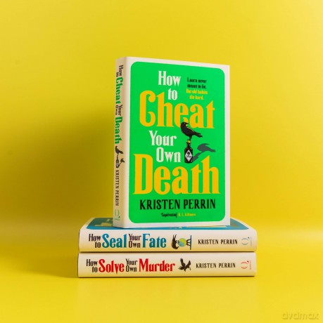 How To Cheat Your Own Death - Kristen Perrin [KSIĄŻKA]