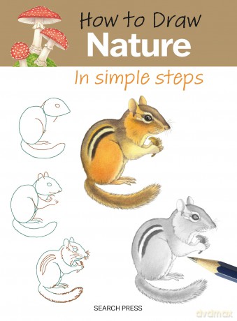 How to Draw: Nature: In simple steps - Kja Artists [KSIĄŻKA]