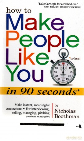 How to Make People Like You in 90 Seconds or Less! - Nicholas Boothman [KSIĄŻKA]