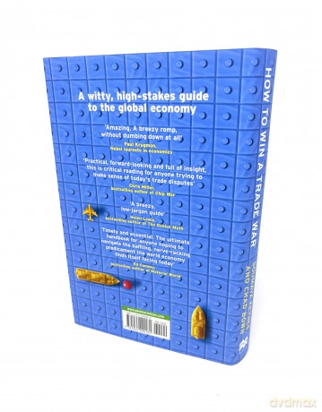How to Win a Trade War: An acclaimed, witty guide to the world economy - Soumaya Keynes [KSIĄŻKA]