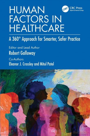 Human Factors in Healthcare: A 360° Approach for Smarter, Safer Practice - Crossley Eleanor J. [KSIĄŻKA]