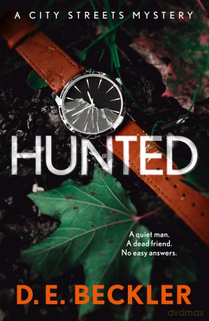 Hunted: 2 (City Streets Mysteries) - D. E. Beckler [KSIĄŻKA]