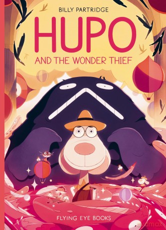 Hupo and the Wonder Thief - Billy Partridge [KSIĄŻKA]