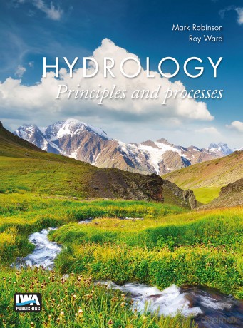 Hydrology: Principles and Processes - M. Robinson [KSIĄŻKA]