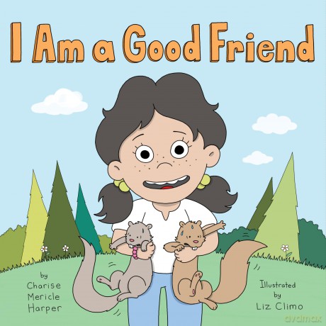 I Am a Good Friend - Char Mericle Harper [KSIĄŻKA]