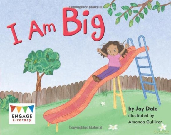 I Am Big (Engage Literacy Pink) (Engage Literacy: Engage Literacy Pink) - Jay Dale [KSIĄŻKA]