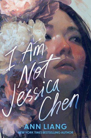 I Am Not Jessica Chen - Ann Liang [KSIĄŻKA]