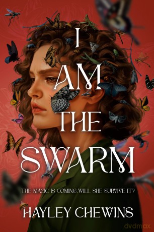 I Am the Swarm - Hayley Chewins [KSIĄŻKA]