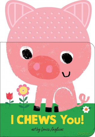 I Chews You! On the Farm - Louise Anglicas [KSIĄŻKA]