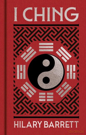 I Ching: Gilded Pocket Edition (Arcturus Ornate Classics) - Hilary Barrett [KSIĄŻKA]