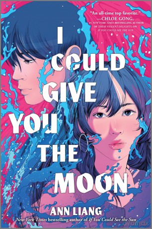 I Could Give You the Moon - Ann Liang [KSIĄŻKA]