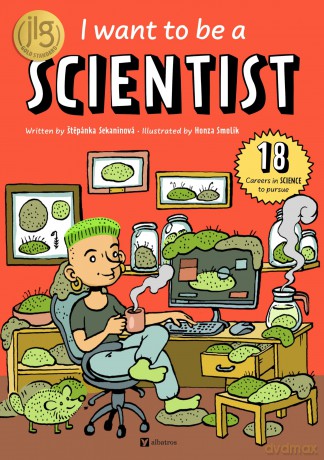 I Want to Be a Scientist [KSIĄŻKA]