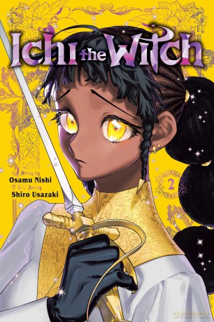 Ichi the Witch, Vol. 2: Volume 2 - Osamu Nishi [KSIĄŻKA]