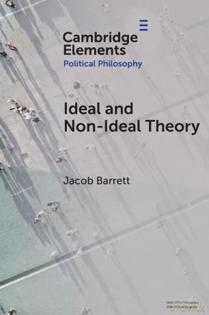 Ideal and Non-Ideal Theory (Elements in Political Philosophy) - Barrett Jacob [KSIĄŻKA]